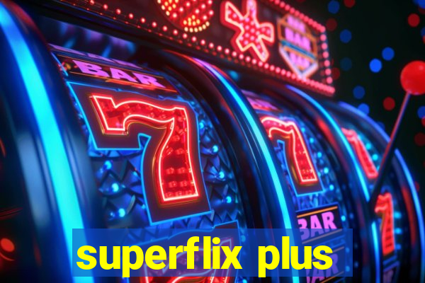 superflix plus